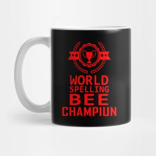 Spelling Bee Champion Funny Student School Sarcasm Award Mug